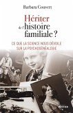 Hériter de l'histoire familiale ? (eBook, ePUB) Hériter de l'histoire familiale ? (eBook, ePUB)