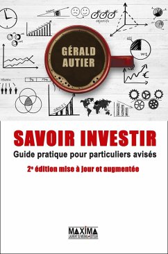 Savoir investir - 2e éd. (eBook, ePUB) - Autier, Gerald