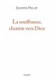 La souffrance, chemin vers Dieu (eBook,... - Bild 1