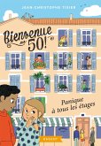 Bienvenue au 50 - Panique à tous les étages (eBook, ePUB)