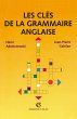 Les clés de la grammaire anglaise... - Bild 1