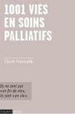 1001 vies en soins palliatifs (eBook, ePUB)