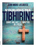 N'oublions pas Tibhirine ! (eBook, ePUB)