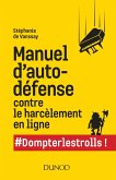 Manuel d'auto-défense contre le harcèlement en ligne (eBook, ePUB)