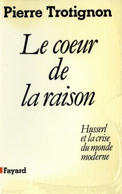 Le Coeur de la raison (eBook, ePUB) - Trotignon, Pierre