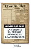 La Censure en France pendant la Grande Guerre (eBook, ePUB)
