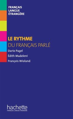 Hors Série - Le rythme du français parlé (ebook) (eBook, ePUB) - Madeleni, Edith; Pagel, Dario; Wioland, François