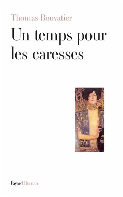 Un temps pour les caresses (eBook, ePUB) Cover Un temps pour les caresses (eBook, ePUB)