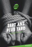 Sept ans plus tard (eBook, ePUB)