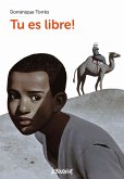 Tu es libre ! (eBook, ePUB) Tu es libre ! (eBook, ePUB)