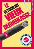 Le retour du Vieux dégueulasse (eBook, ePUB)