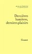Dernières lumières, derniers plaisirs... - Bild 1