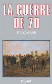 La Guerre de 70 (eBook, ePUB)