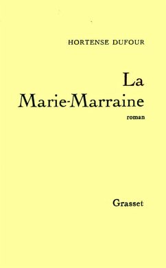 La Marie-Marraine (eBook, ePUB) - Dufour, Hortense