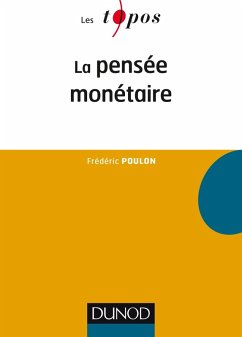 La pensée monétaire (eBook, ePUB) - Poulon, Frédéric