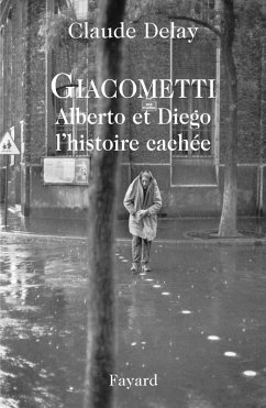 Cover Giacometti Alberto et Diego, l'histoire cachée (eBook, ePUB)