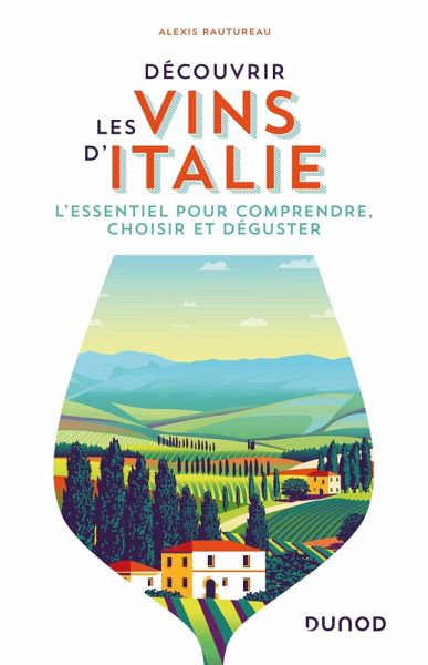 Découvrir les vins d'Italie (eBook, ePUB) Découvrir les vins d'Italie (eBook, ePUB)