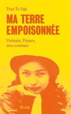 Ma terre empoisonnée (eBook, ePUB) - Nga, Tran To