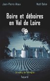 Boire et déboires en Val de Loire (eBook, ePUB)
