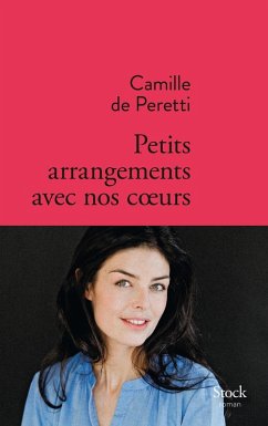 Petits arrangements avec nos c oeurs (eBook, ePUB) - De Peretti, Camille