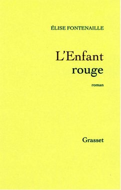 L'enfant rouge (eBook, ePUB) - Fontenaille, Elise