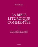 La Bible liturgique commentée (eBook, ePUB)