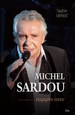 Michel Sardou biographie intime (eBook, ePUB)