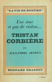 Une âme et pas de violon... Tristan Corbière (eBook, ePUB) Une âme et pas de violon... Tristan Corbière (eBook, ePUB)