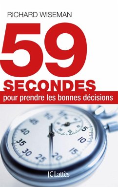 59 secondes pour prendre les bonnes décisions (eBook, ePUB) - Wiseman, Richard
