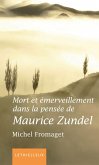 Mort et émerveillement dans la pensée de Maurice Zundel (eBook, ePUB)