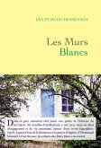 Les Murs Blancs (eBook, ePUB)