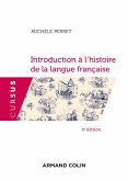 Introduction à l'histoire de la langue française - 5e éd. (eBook, ePUB) Introduction à l'histoire de la langue française - 5e éd. (eBook, ePUB)