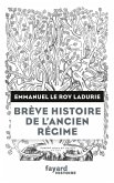 Brève histoire de l'Ancien Régime (eBook, ePUB)