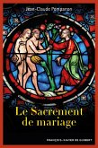 Le sacrement de mariage (eBook, ePUB)