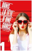 Dans la tête d'une garce 1 (eBook, ePUB)