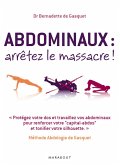 Abdominaux : arrêtez le massacre ! (eBook, ePUB)