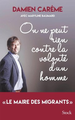 Cover On ne peut rien contre la volonté d'un homme (eBook, ePUB)