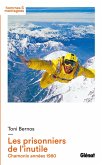 Les Prisonniers de l'inutile (eBook, ePUB) Les Prisonniers de l'inutile (eBook, ePUB)