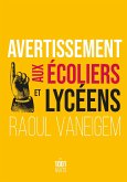 Avertissement aux écoliers et lycéens (eBook, ePUB) Avertissement aux écoliers et lycéens (eBook, ePUB)