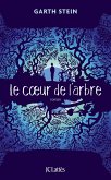 Le coeur de l'arbre (eBook, ePUB)