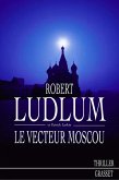 Le vecteur Moscou (eBook, ePUB)