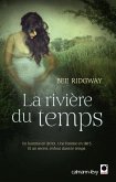 La Rivière du temps (eBook, ePUB) La Rivière du temps (eBook, ePUB)