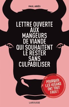 Lettre ouverte aux mangeurs de viande (eBook, ePUB) - Ariès, Paul