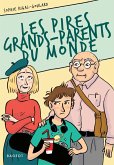 Les pires grands-parents du monde (eBook, ePUB) Les pires grands-parents du monde (eBook, ePUB)