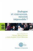 Dialogue et conversion, mission impossible ? (eBook, ePUB)