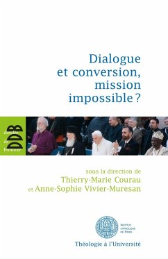 Dialogue et conversion, mission impossible ? (eBook, ePUB) Cover Dialogue et conversion, mission impossible ? (eBook, ePUB)