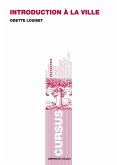 Introduction à la ville (eBook, ePUB) Introduction à la ville (eBook, ePUB)