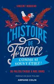 L'Histoire de France comme si vous y étiez ! (eBook, ePUB)