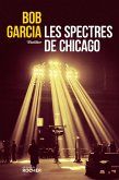 Les spectres de Chicago (eBook, ePUB)