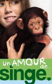 Un amour de... 2 - Un amour de singe (eBook, ePUB)